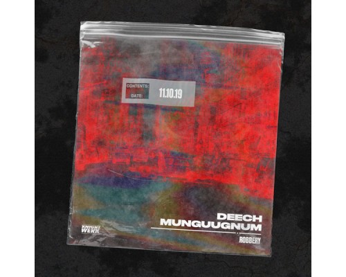 Deech, Munguugnum - Robbery