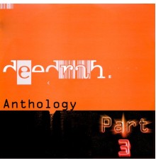 Deedrah - Anthology, Pt. 3