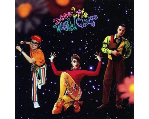 Deee-Lite - World Clique