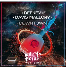 Deekey, Davis Mallory - Downtown