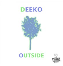 Deeko - Outside (Original Mix)