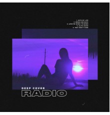 Deep Cover - RADIO