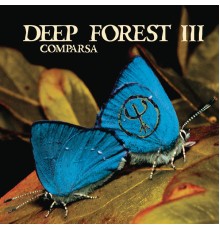 Deep Forest - Comparsa