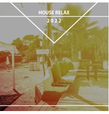 Deep House Lounge - House Relax 2022 – Chillout Vibes, Deep Beats, Electronic Party Music