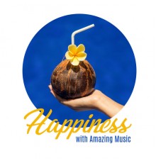 Deep House Lounge, Summer 2017, Beach Party Ibiza Music Specialists - Happiness with Amazing Music: Deep Relaxation Combined with Sweet Summer Days, Chilled Lounge