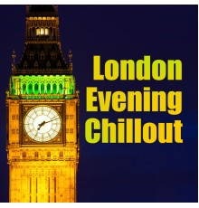 Deep Lounge - London Evening Chillout – Ambient Lounge, Party with Friends, Drinks, Club