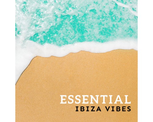 Deep Lounge - Essential Ibiza Vibes