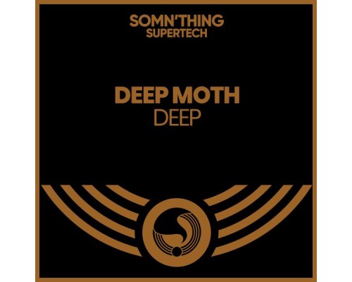 Deep Moth - Deep