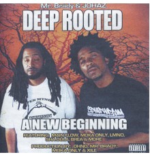 Deep Rooted - A New Beginning