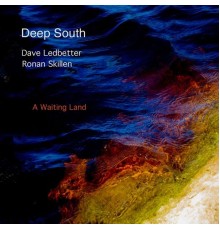 Deep South - A Waiting Land