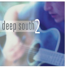 Deep South - Deep South 2