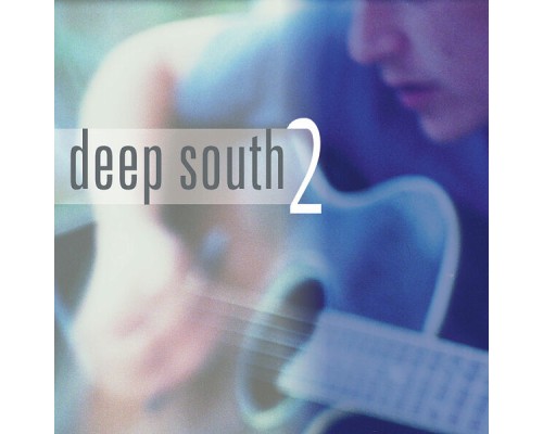 Deep South - Deep South 2