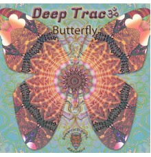 Deep Tracॐ - Butterfly