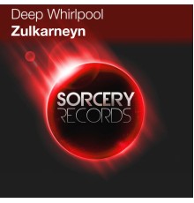 Deep Whirlpool - Zulkarneyn