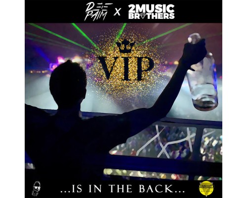 Deepaim, 2Music Brothers - VIP