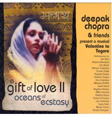 Deepak Chopra - A Gift of Love Vol. 2 - Oceans Of Ecstasy