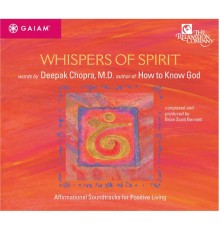 Deepak Chopra - Whispers of Spirit