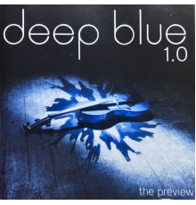 Deepblue - The Preview 1.0