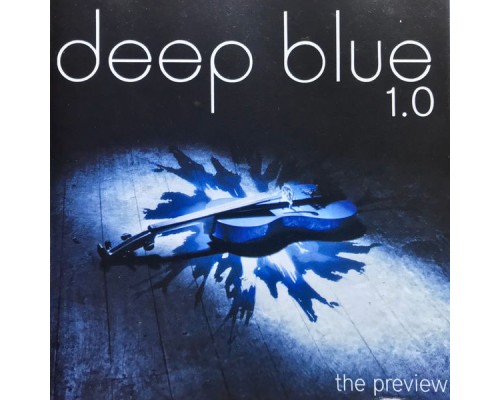 Deepblue - The Preview 1.0