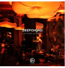 Deepchord - Functional Extraits 2