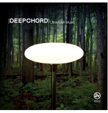 Deepchord - Ultraviolet Music