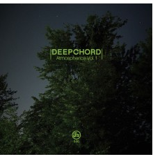 Deepchord - Atmospherica Vol 1