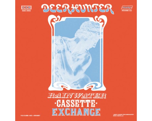 Deerhunter - Rainwater Cassette Exchange