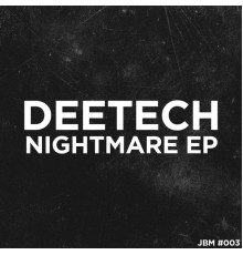 Deetech - Nightmare EP