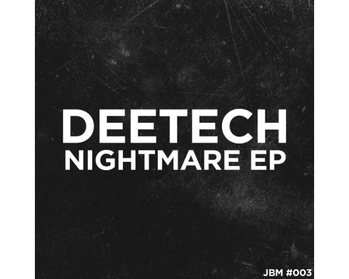 Deetech - Nightmare EP