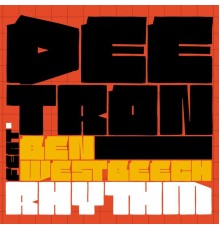 Deetron featuring Ben Westbeech - Rhythm