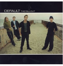 Default - The Fallout (Limited Edition)