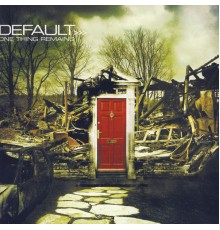 Default - One Thing Remains