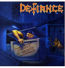 Defiance - Product of Society