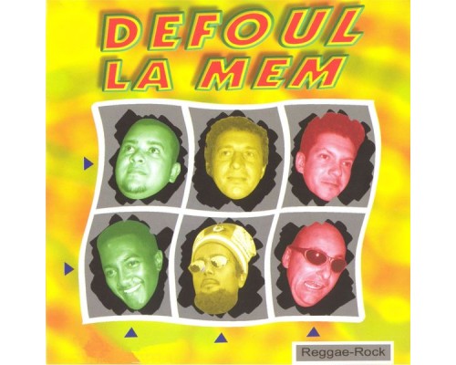 Defoul la mêm - Reggae Rock