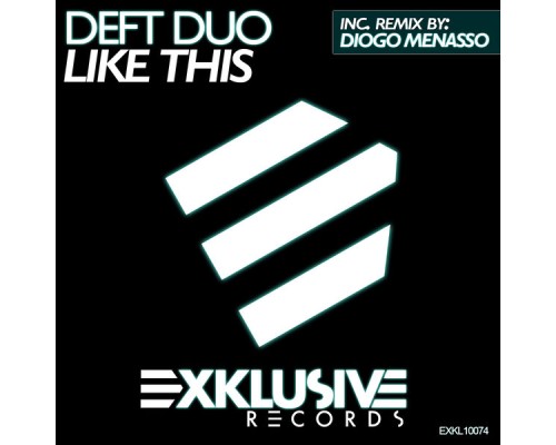 Deft Duo - Like This