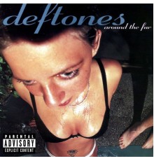 Deftones - Around the Fur