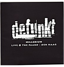 Defunkt - Defunkt Millenium (Live @ the Paard - Den Haag)
