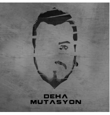 Deha - Mutasyon