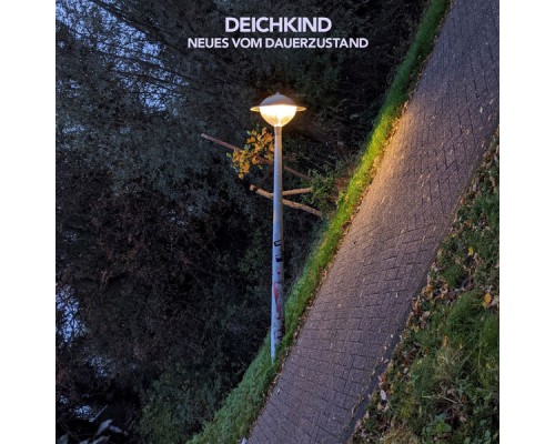 Deichkind - Neues Vom Dauerzustand