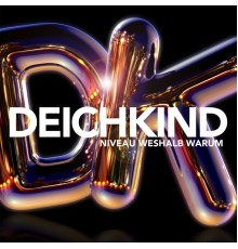 Deichkind - Niveau Weshalb Warum