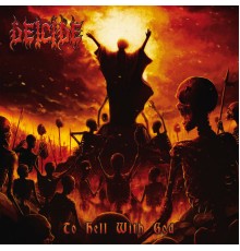 Deicide - To Hell With God