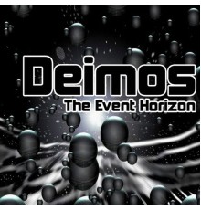 Deimos - The Event Horizon