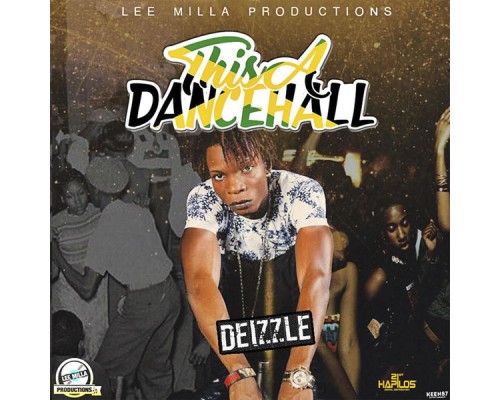 Deizzle - This a Dancehall