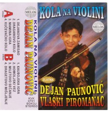 Dejan Paunovic - Kola na violini