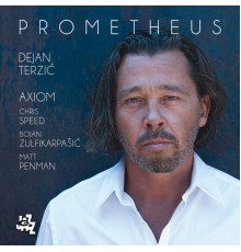 Dejan Terzić and Axiom - Prometheus