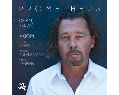 Dejan Terzić and Axiom - Prometheus