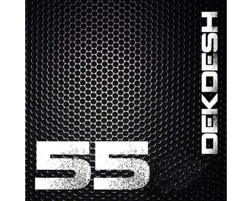 Dekdesh - 55