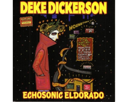 Deke Dickerson - Echosonic Eldorado