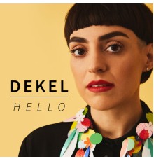 Dekel - Hello