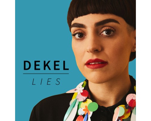 Dekel - Lies (Radio Mix)